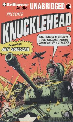 Knucklehead: Tall Tales & Mostly True Stories a... 1423399749 Book Cover