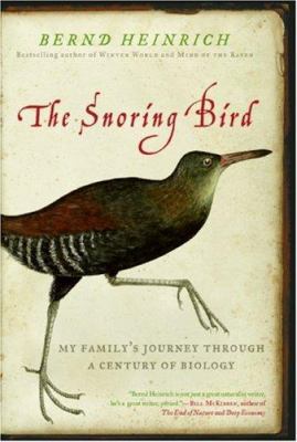 The Snoring Bird: My Family's Journey Through a... 0060742151 Book Cover