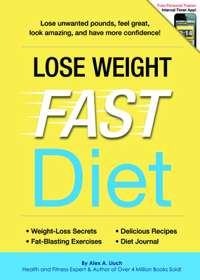 Lose Weight Fast Diet 1936061384 Book Cover