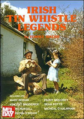Irish Tin Whistle Legends 0786616040 Book Cover