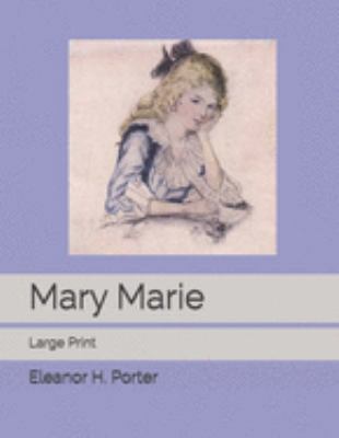 Mary Marie: Large Print 1691569399 Book Cover