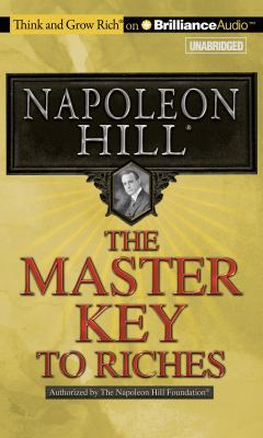 The Master Key to Riches 1455890030 Book Cover