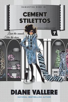 Cement Stilettos: A Style in a Small Town Mystery 1939197325 Book Cover