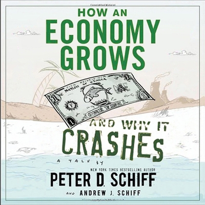 How an Economy Grows and Why It Crashes B08XNBY8LY Book Cover