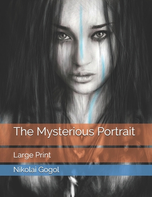 The Mysterious Portrait: Large Print 1654614114 Book Cover