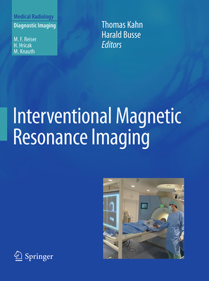 Interventional Magnetic Resonance Imaging 3662507528 Book Cover