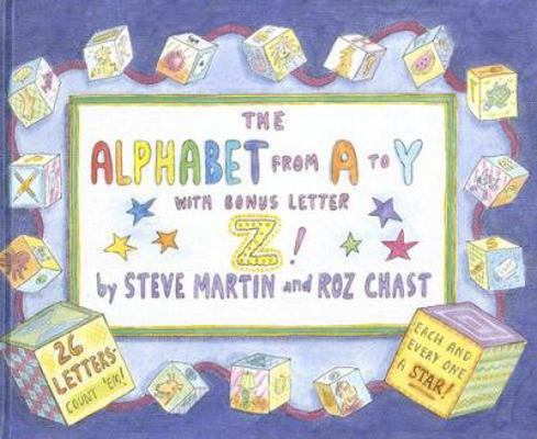 The Alphabet from A to y with Bonus Letter Z! 0385523777 Book Cover