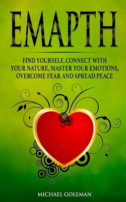 Empath: Find Yourself, Connect With Your Nature... 1673807410 Book Cover