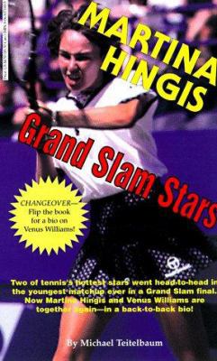 Grand Slam Stars: Martina Hingis & Venus Williams 0061071005 Book Cover