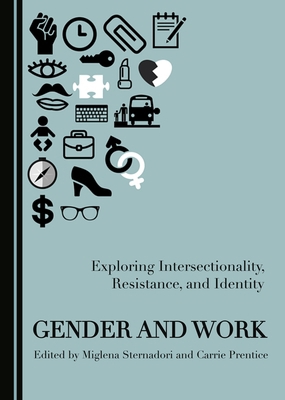 Gender and Work: Exploring Intersectionality, R... 1443889822 Book Cover