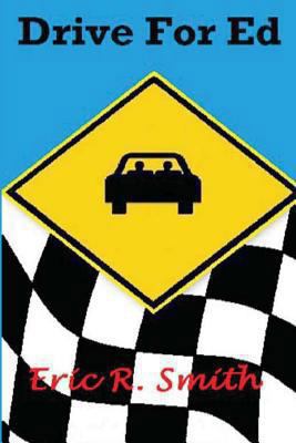 Drive For Ed 1494489643 Book Cover
