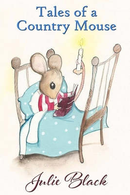 Tales of a Country Mouse 0244094489 Book Cover