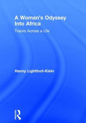 A Woman's Odyssey Into Africa: Tracks Across a ... 156023007X Book Cover