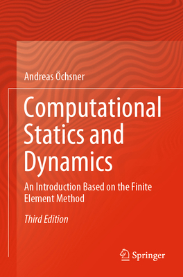 Computational Statics and Dynamics: An Introduc... 3031096754 Book Cover