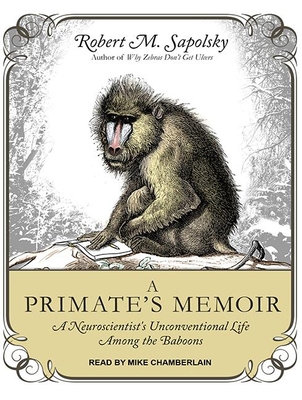 A Primate's Memoir: A Neuroscientist's Unconven... 1452648530 Book Cover