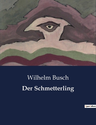 Der Schmetterling [German] B0BWHRSQ9G Book Cover