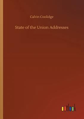 State of the Union Addresses 3734021405 Book Cover