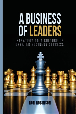 A Business of Leaders 1087998662 Book Cover