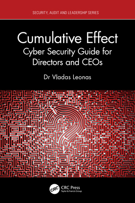Cumulative Effect: Cyber Security Guide for Dir... 104122074X Book Cover
