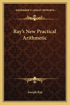Ray's New Practical Arithmetic 116297365X Book Cover