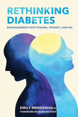 Rethinking Diabetes: Entanglements with Trauma,... 1501738437 Book Cover