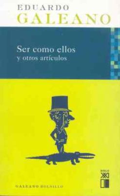 Ser como ellos y otros artículos [Spanish] 8432312231 Book Cover