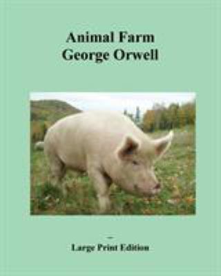 Animal Farm [Large Print] 4871872696 Book Cover