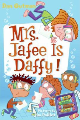 My Weird School Daze #6: Mrs. Jafee Is Daffy! 0061554111 Book Cover