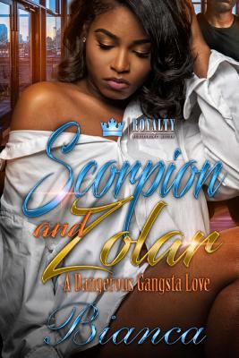 Scorpion & Zolar: A Dangerous Gangsta Love 1981669973 Book Cover