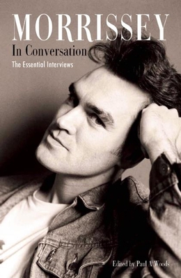 Morrissey in Conversation: The Essential Interv... 0859655407 Book Cover