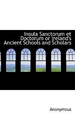 Insula Sanctorum Et Doctorum or Ireland's Ancie... 1116417693 Book Cover