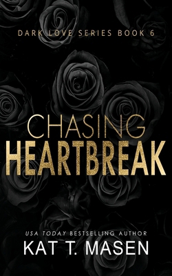 Chasing Heartbreak B08QRB3GVG Book Cover