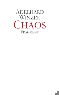 Chaos: Fragment [German] 3759766641 Book Cover