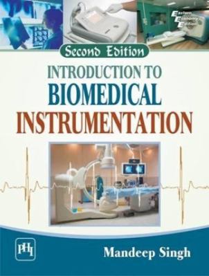 Introduction to Biomedical Instrumentation 8120350235 Book Cover