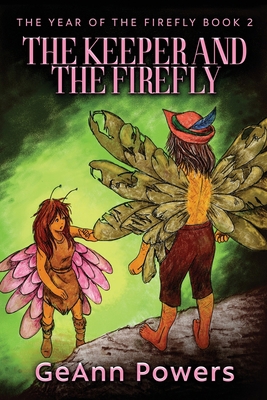The Keeper And The Firefly [Large Print] 4824180783 Book Cover