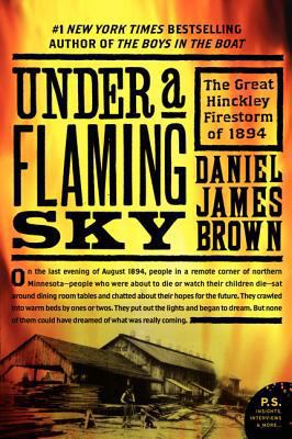 Under a Flaming Sky: The Great Hinckley Firesto... B001PO68WO Book Cover