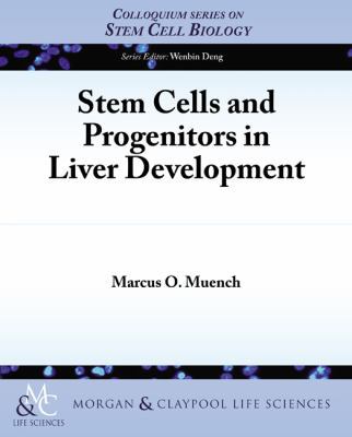 Stem Cells and Progenitors in Liver Development 1615044884 Book Cover