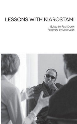 Lessons with Kiarostami 1942782470 Book Cover