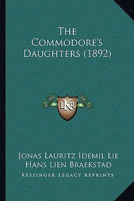 The Commodore's Daughters (1892) 1166995321 Book Cover