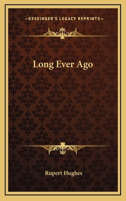 Long Ever Ago 1163671878 Book Cover
