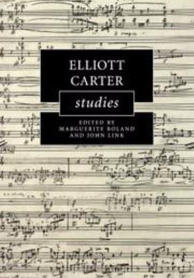 Elliott Carter Studies 1139030752 Book Cover