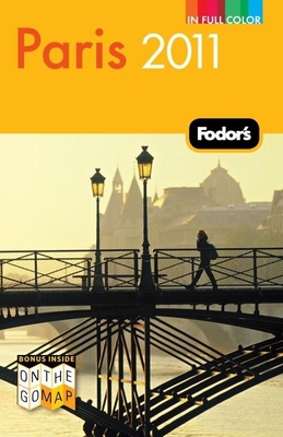Fodor's Paris 2011 (Full-color Travel Guide) 1400004594 Book Cover