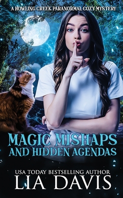 Magic Mishaps and Hidden Agendas B0C7FHF1NC Book Cover