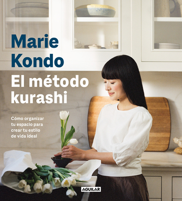 El Método Kurashi. Cómo Organizar Tu Espacio Pa... [Spanish] 8403523513 Book Cover
