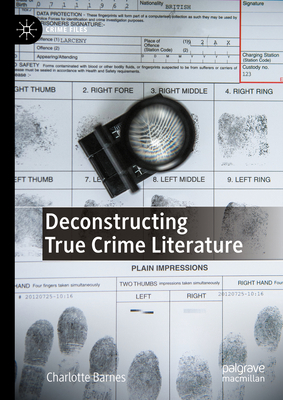 Deconstructing True Crime Literature 3031410440 Book Cover