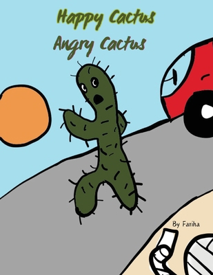 Happy Cactus, Angry Cactus B0D7QX69XY Book Cover