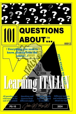101 Questions About...Learning Italian B0D7HFPGN8 Book Cover