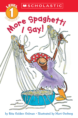 More Spaghetti, I Say! (Scholastic Reader, Leve... 0590457837 Book Cover
