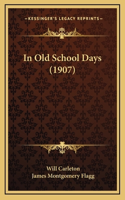 In Old School Days (1907) 1166072746 Book Cover