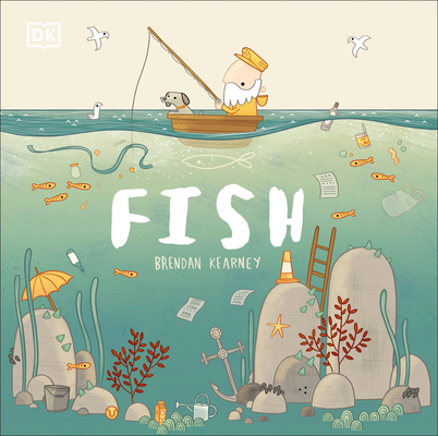 Adventures with Finn and Skip: Fish: A Tale abo... 0744021464 Book Cover